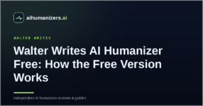 Walter Writes AI Humanizer Free: How the Free Version Actually Works