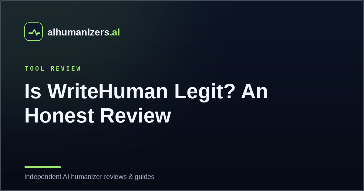 Is WriteHuman Legit? An Honest Review