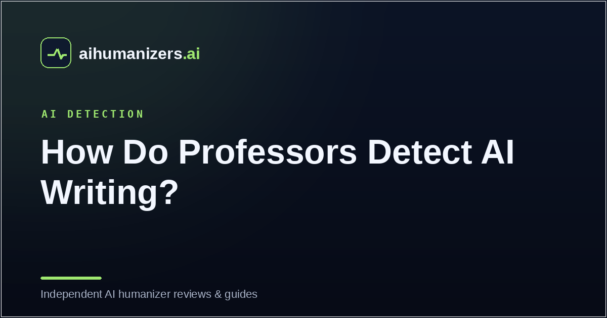 How Do Professors Detect AI Writing?