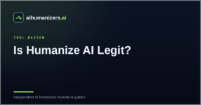 Is Humanize AI Legit? An Honest Review