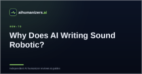 Why Does AI Writing Sound Robotic (and How to Fix It)